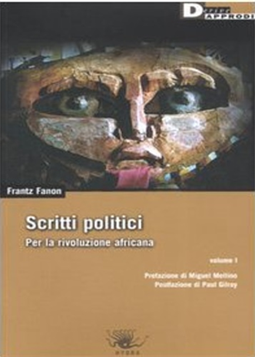 9788889969168-Scritti politici per la rivoluzione africana. Vol I.